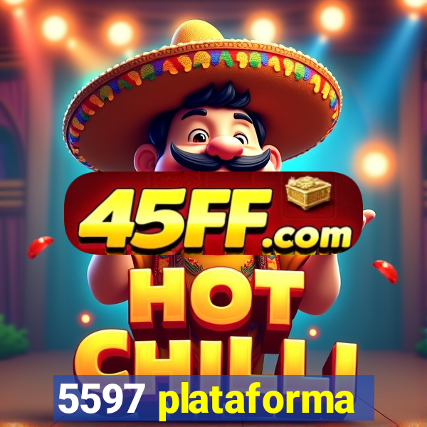 5597 plataforma
